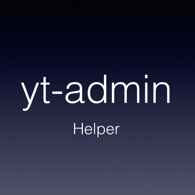 yt-admin-helper